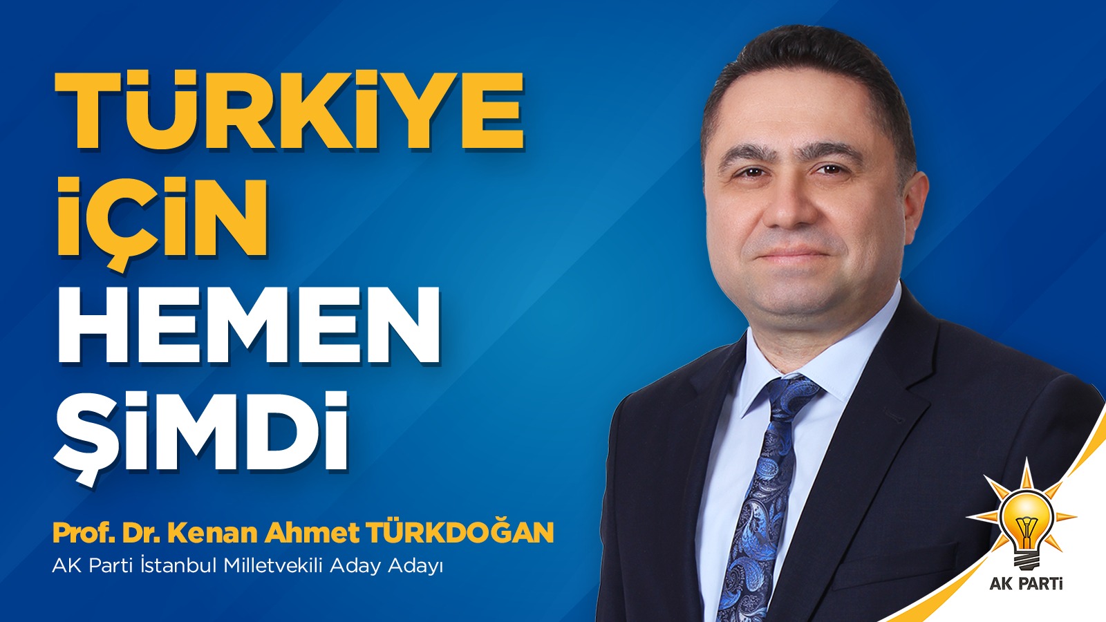 Prof. Kenan Ahmet Türkdoğan Milletvekili Aday Adayı