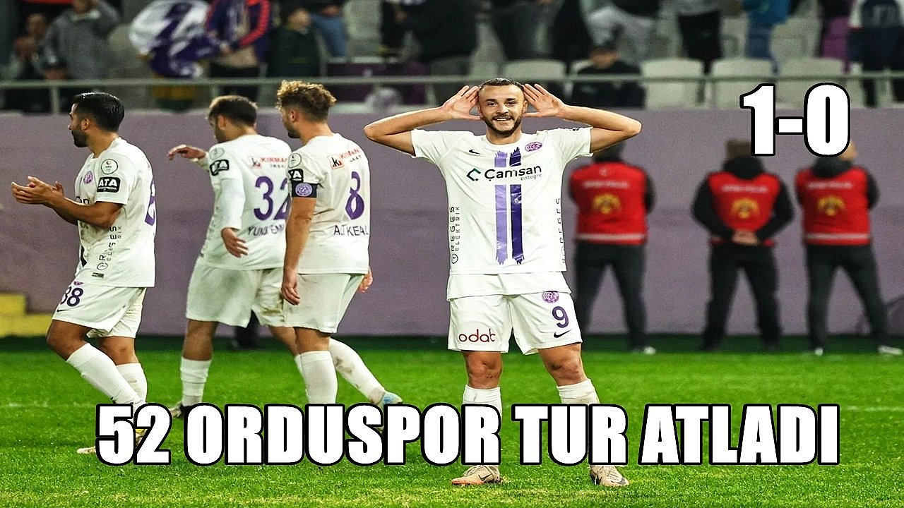 52 Orduspor Şanlıurfa'yı yenerek turladı: 1-0