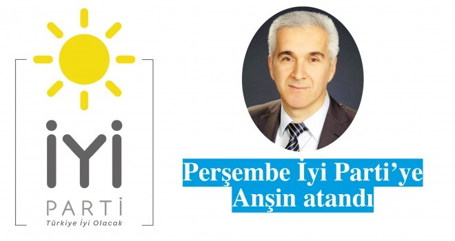 İyi Parti Perşembe İlçe başkanı belli oldu