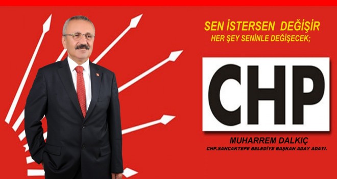 SEN İSTERSEN DEĞİŞİR, HER ŞEY SİZİNLE DEĞİŞECEK!