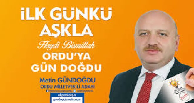 Metin Gündoğdu ; Aybastı , Altınordu ve Kabataş İlçelerini ..